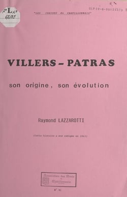 Villers-Patras - Son origine, son évolution