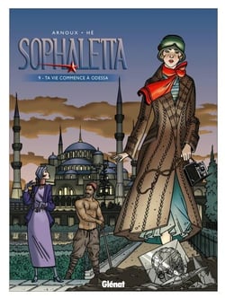 Sophaletta - Tome 09 - Ta vie commence à Odessa