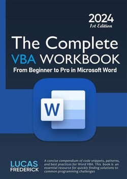 The Complete VBA Workbook : From Beginner to Pro in Microsoft Word