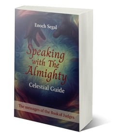 Speaking with the Almighty - Judges - The Celestial Guide, #7