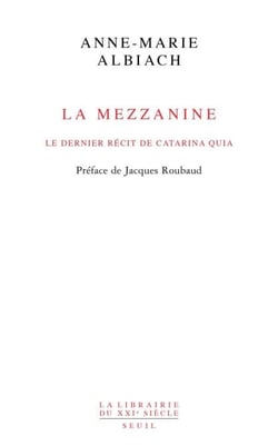 La Mezzanine, le dernier récit de Catarina Quia