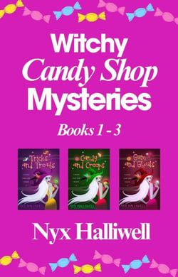 Witchy Candy Shop Mysteries Bundle, Books 1-3 - Witchy Candy Shop Mystery Series, #4