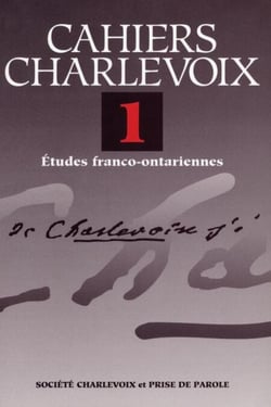 Cahiers Charlevoix 1 - Études franco-ontariennes
