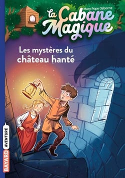 La cabane magique, Tome 25 - Les mystères du château hanté