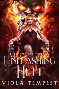 Unleashing Hell (The Complete Trilogy) - Unleashing Hell