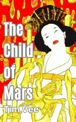 The Child of Mars - The Commander Nathan Blake Chronicles, #2