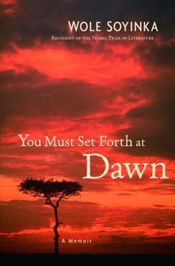 You Must Set Forth at Dawn - A Memoir