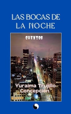 Las bocas de la noche