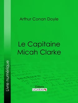 Le Capitaine Micah Clarke