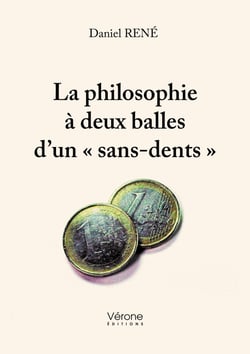 La philosophie à deux balles d’un « sans-dents »