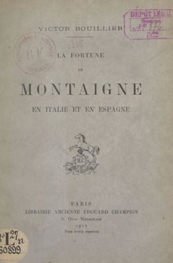 La fortune de Montaigne en Italie et en Espagne