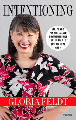 Intentioning - Sex, Power, Pandemics, and How Women Will Take The Lead for (Everyone's) Good