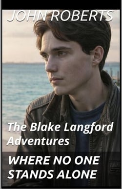 Where No One Stands Alone - The Blake Langford Adventures, #1