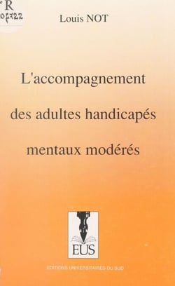 L'accompagnement des adultes handicapés mentaux modérés