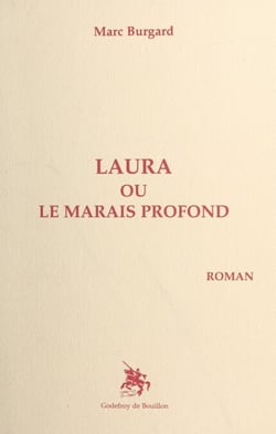 Laura ou le Marais profond