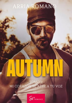 Autumn - Tomo 1 - Mi corazón se abre a tu voz
