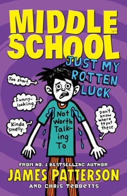 Middle School: Just My Rotten Luck - (Middle School 7)