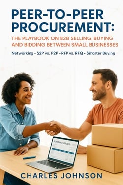 Peer-to-Peer Procurement: Networking, S2P vs. P2P, RFP vs. RFQ, and Smarter Buying for Small Businesses - Global Small Business (GSB), #2