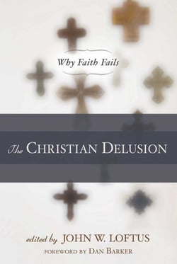 Christian Delusion - Why Faith Fails