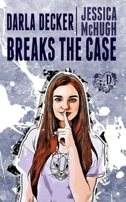 Darla Decker Breaks the Case - Darla Decker Diaries, #5