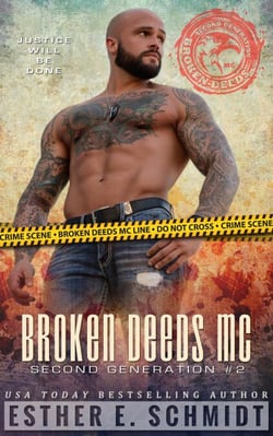 Broken Deeds MC: Second Generation #2 - Broken Deeds MC: Second Generation, #2