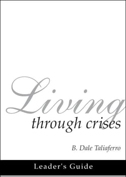 Living through Crises Leader's Guide - Christ, the Wonderful Counselor, #3