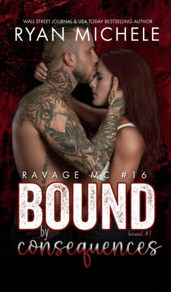 Bound by Consequences (Ravage MC #16) (Bound) - Ravage MC Bound Series, #7