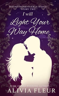 I Will Light Your Way Home - Before Honeysuckle Street, #2