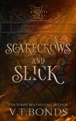 Scarecrows and Slick - The Knottiverse: Halloween Monsters, #3