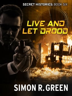 Live and Let Drood - Secret History Book 6