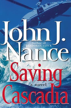 Saving Cascadia - A Novel