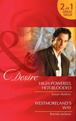 High-Powered, Hot-Blooded / Westmoreland's Way - High-Powered, Hot-Blooded / Westmoreland's Way