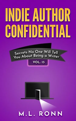 Indie Author Confidential 13 - Indie Author Confidential, #13