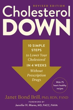 Cholesterol Down, Revised Edition - Ten Simple Steps to Lower Your Cholesterol in Four Weeks--Without Prescription Drugs
