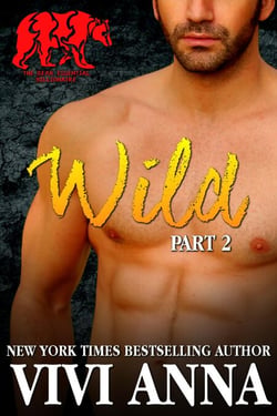 Wild: Part 2: Bear Essential Billionaire  (werebear romance) - Bear Essential Billionaire, #2