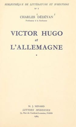 Victor Hugo et l'Allemagne (1). La formation, 1802-1830