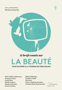 11 brefs essais sur la beauté - Pour échapper à la tyrannie des idées reçues