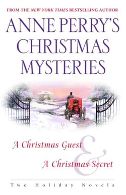 Anne Perry's Christmas Mysteries - Two Holiday Novels