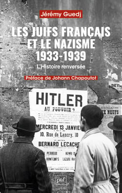 Les Juifs français et le nazisme 1933-1939 - L’Histoire renversée
