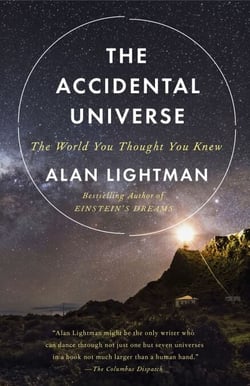 The Accidental Universe - The World You Thought You Knew