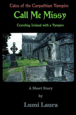 Call Me Missy: Traveling Ireland with a Vampire - Vampire Tales, #2