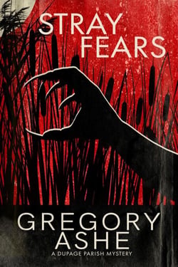 Stray Fears - The DuPage Parish Mysteries, #1