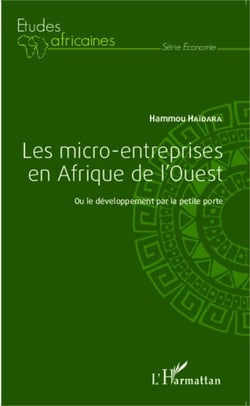 Les micro-entreprises en Afrique de l'Ouest - Ou le développement par la petite porte