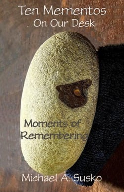 Ten Mementos on Our Desk: Remembering Moments - Biographic Book of Tens, #5