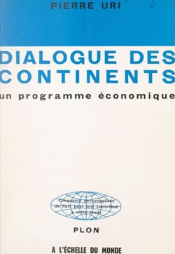 Dialogue des continents, un programme économique
