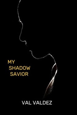 My Shadow Savior