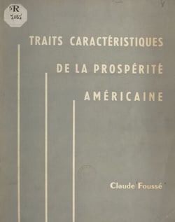 Traits caractéristiques de la prospérité américaine