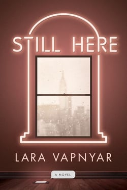 Still Here - A Novel