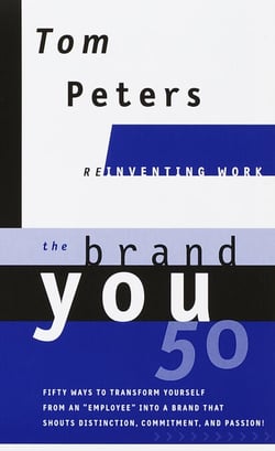The Brand You 50 (Reinventing Work) - Fifty Ways to Transform Yourself from an 'Employee' into a Brand That Shouts Distinction, Commitment, and Passion!