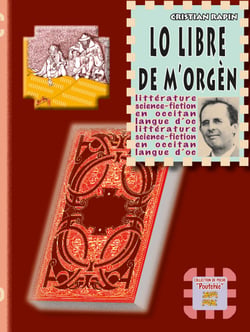 Lo Libre de M'Orgèn - Tomes 1 et 2